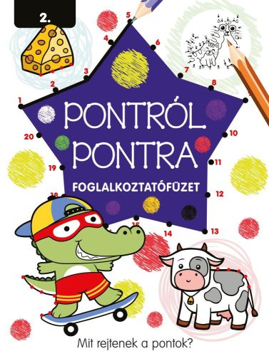 Napraforgó Pontról pontra 2. - foglalkoztatófüzet (kék)