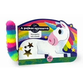   Csengőkert Kiadó: A pajkos egyszarvú – Simogatós esti mesék