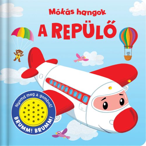 Napraforgó Mókás hangok - A repülő