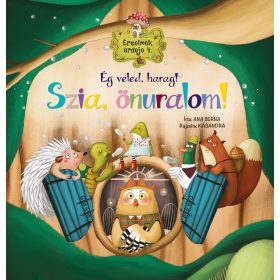   Napraforgó Érzelmek ereje 4. - Ég veled, harag! Szia, önuralom!