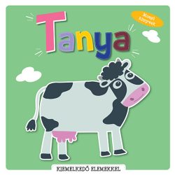 Napraforgó Mozgó könyvek (Pop-up) - Tanya