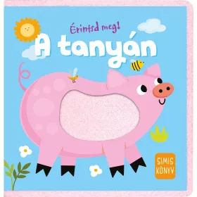 Napraforgó Érintsd meg! - A tanyán