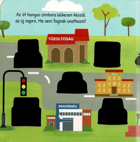 Napraforgó Hangos cimborák - Járművek