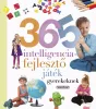 Napraforgó Neveljünk egészséges gyereket - 365 intelligenciafejlesztő játék gyerekeknek (új könyv)