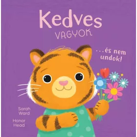   Napraforgó Én és az érzéseim - Kedves vagyok… és nem undok!