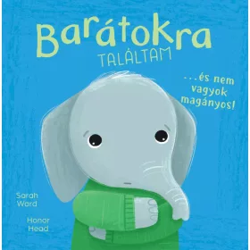   Napraforgó Én és az érzéseim - Barátokra találtam… és nem vagyok magányos!