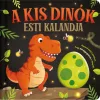 Napraforgó Lámpás mesék - A Kis Dinók Esti Kalandja