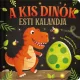 Napraforgó Lámpás mesék - A Kis Dinók Esti Kalandja