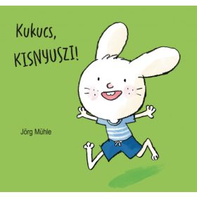 Pagony Kiadó - Jörg Mühle: Kukucs, kisnyuszi!